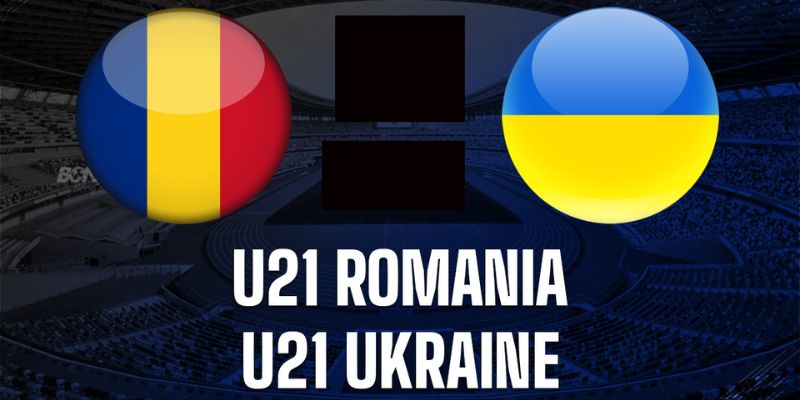 Nhận định trước trận đấu romania vs ukraine 